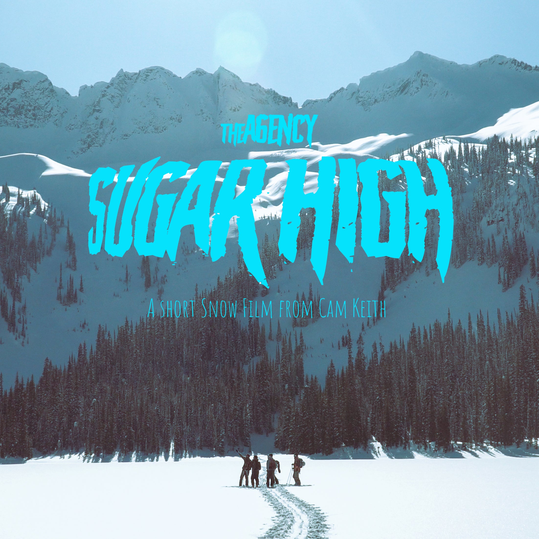 THE A6ENCY - SUGAR HIGH – Forecast Ski