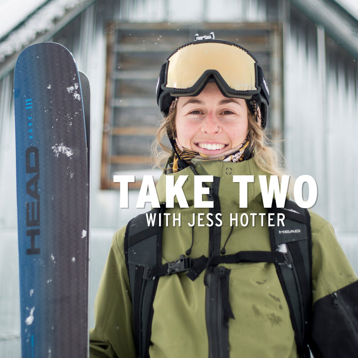 HEAD FREESKIING'S KORE STORIES - TAKE TWO WITH JESS HOTTER