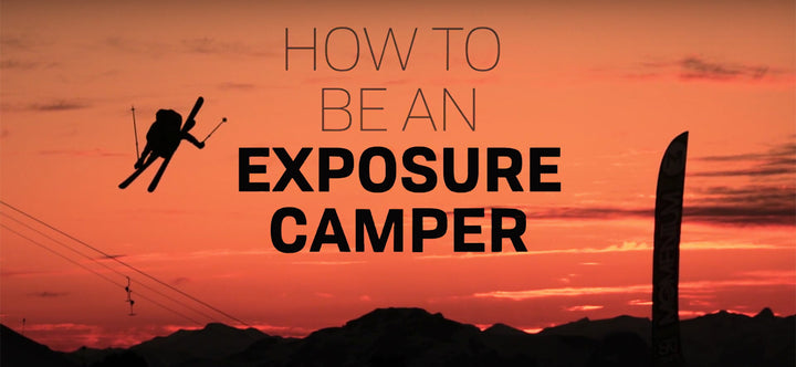 How To Be An Exposure Camper