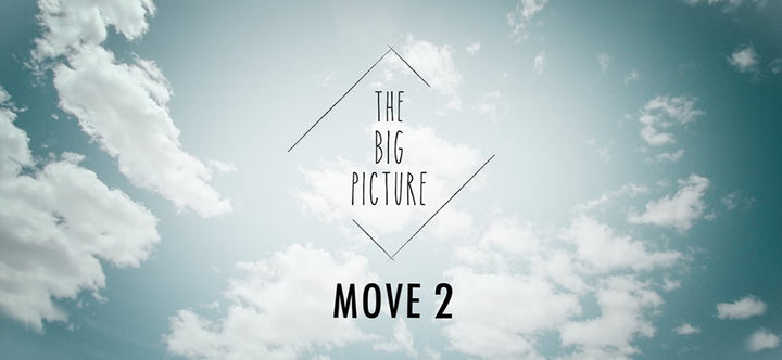 Chris Logan & Parker White&#039;s The Big Picture - &quot;Move 2&quot;