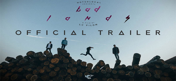 Not So Local Drops The Trailer For Their Final Film, &quot;Badlands&quot;