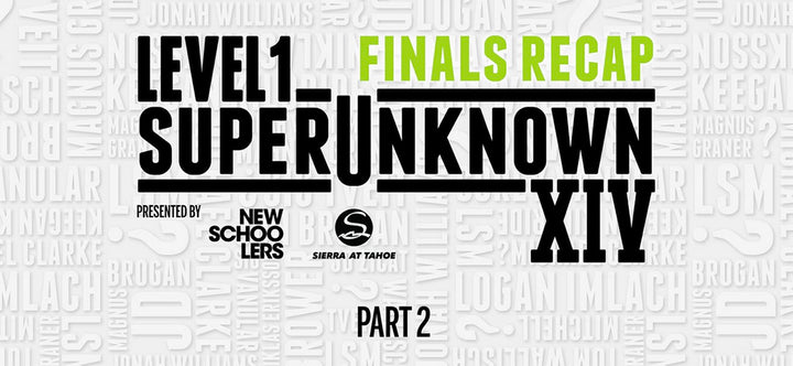 Level 1&#039;s SuperUnknown Finals XIV - Part 2