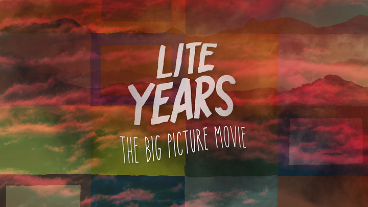 THE BIG PICTURE'S LITE YEARS